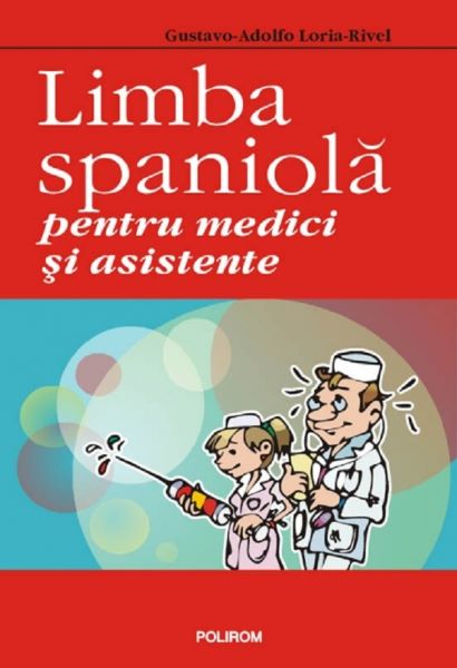 Cartea Limba spaniola pentru medici si asistente - Gustavo-Adolfo Loria-Rivel de Gustavo-Adolfo Loria-Rivel