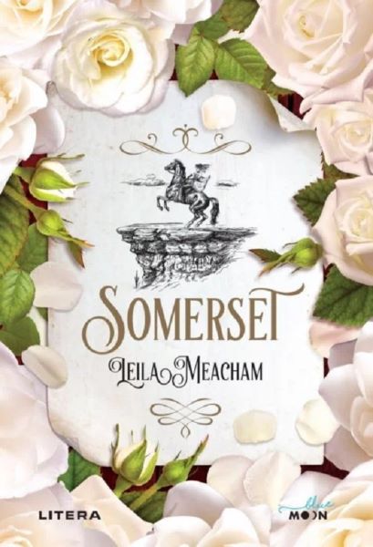 Cartea Somerset - Leila Meacham