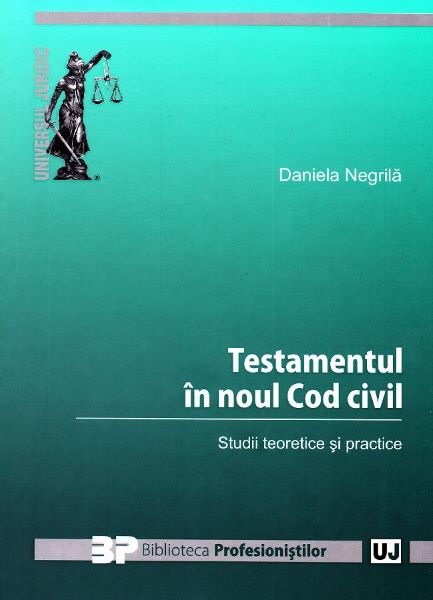 Testamentul in noul cod civil, Daniela Negrila – copertă