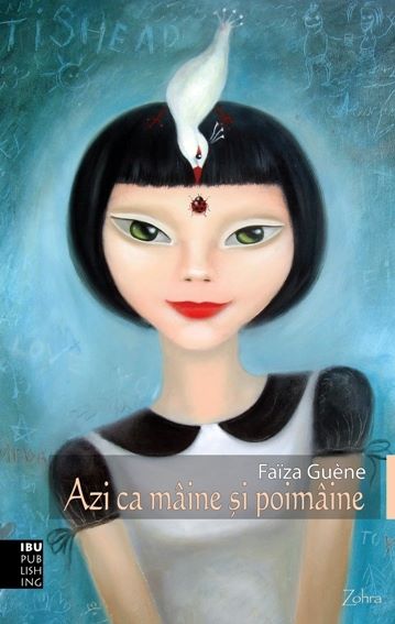 Azi ca maine si poimaine – Faiza Guene