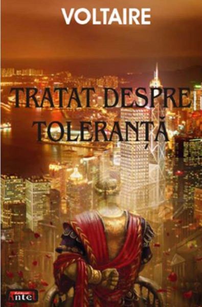 Cartea Tratat despre toleranta de Voltaire – Editura ANTET