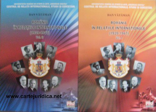 Cartea Romania in relatiile internationale I+II de Dan Vataman