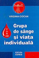 Cartea Grupa De Sange Si Viata Individuala de Virginia Ciocan