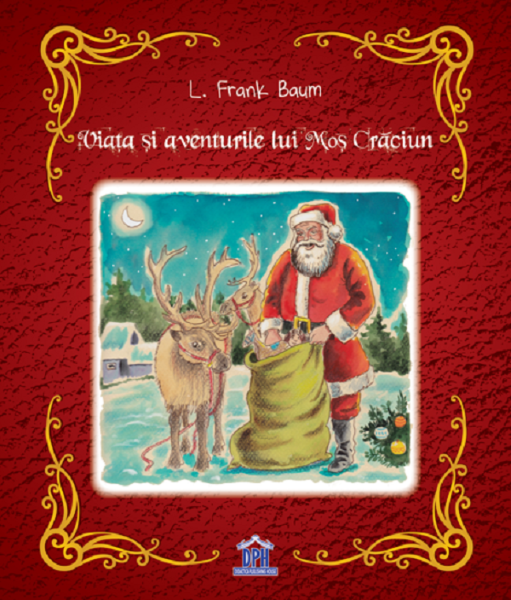 Viata si aventurile lui Mos Craciun – L. Frank Baum