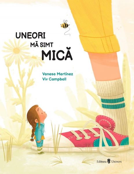 Cartea Uneori ma simt mica de Vanesa Martinez