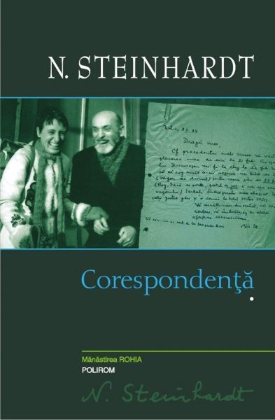 Cartea Corespondenta Vol.1 - N. Steinhardt