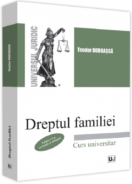 Cartea Dreptul familiei - Teodor Bodoasca