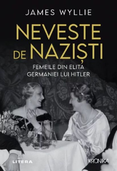 Cartea Neveste de nazisti de James Wyllie