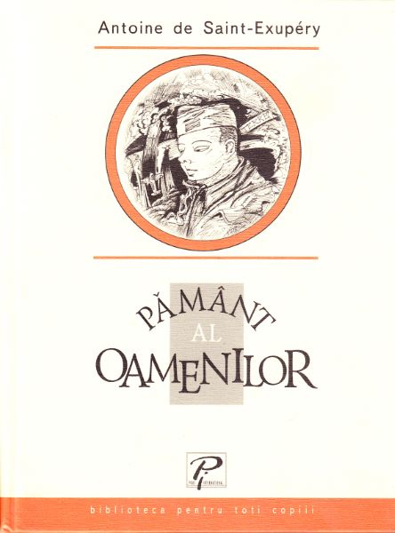 Cartea Pamant al oamenilor de Antoine De Saint-Exupery