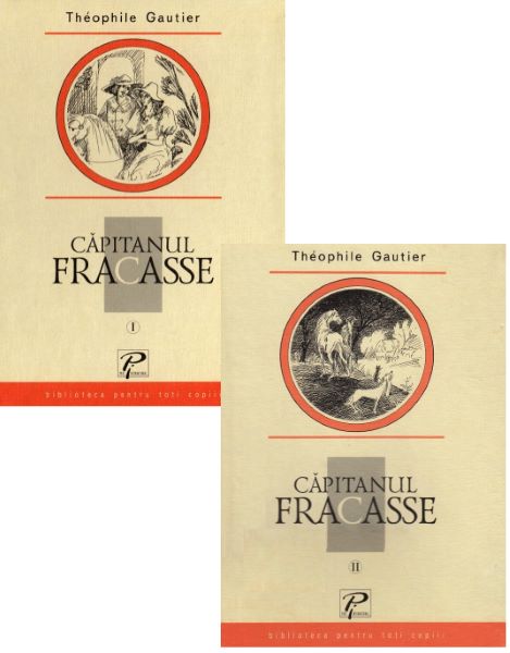 Capitanul Fracasse. Vol.1+2 – Theophile Gautier