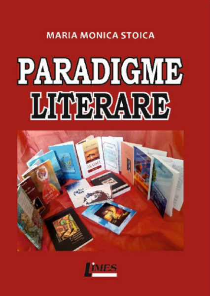 Cartea Paradigme literare de Maria Monica Stoica
