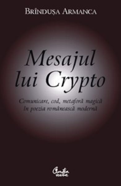 Cartea Mesajul lui Crypto de Brindusa Armanca