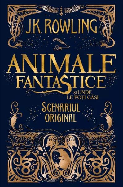 Cartea Animale fantastice Vol.1: Animale fantastice si unde le poti gasi de J. K. Rowling