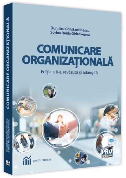 Cartea Comunicare organizationala de Dumitru Constantinescu, Sorina Raula Girboveanu