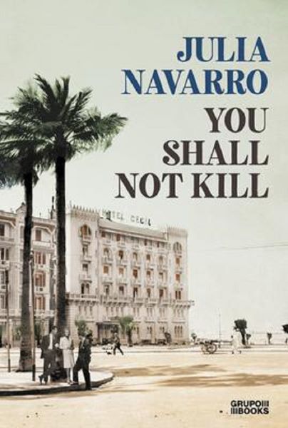 Cartea You Shall Not Kill de Julia Navarro