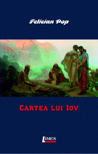 Cartea Cartea lui Iov - Felician Pop
