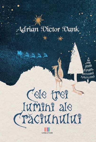 Cartea Cele trei lumini ale Craciunului de Adrian Victor Vank