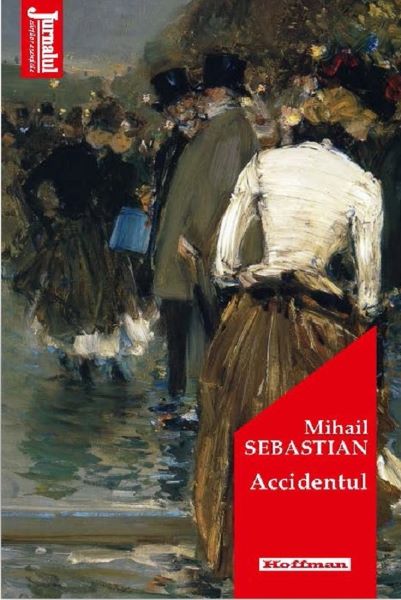 Cartea Accidentul de Mihail Sebastian