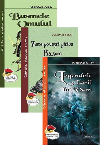 Cartea Pachet: Basmele omului + Zece povesti pitice + Legendele tarii lui Vam - Vladimir Colin