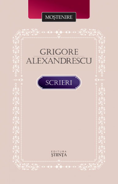 Cartea Scrieri - Grigore Alexandrescu