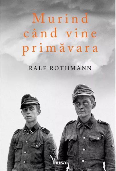 Cartea Murind cand vine primavara - Ralf Rothmann