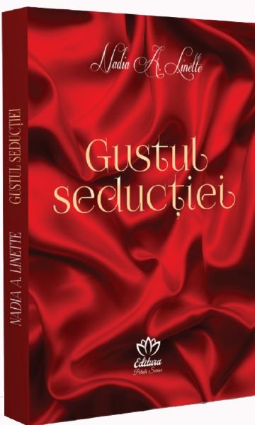 Cartea Gustul seductiei - Nadia A. Linette