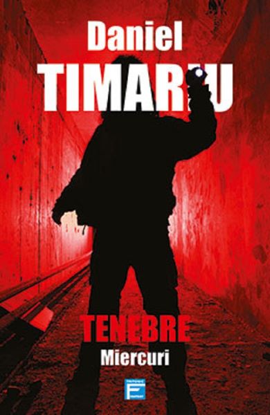 Tenebre. Miercuri, Daniel Timariu – copertă