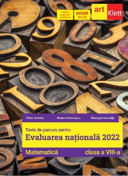 Cartea Evaluare nationala 2022. Matematica - Clasa 8 - Teste de parcurs de Florin Antohe, Marius Antonescu, Gheorghe Iacovita