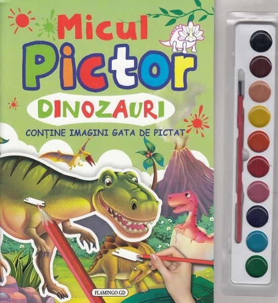 Micul pictor. Dinozauri, * * * – copertă