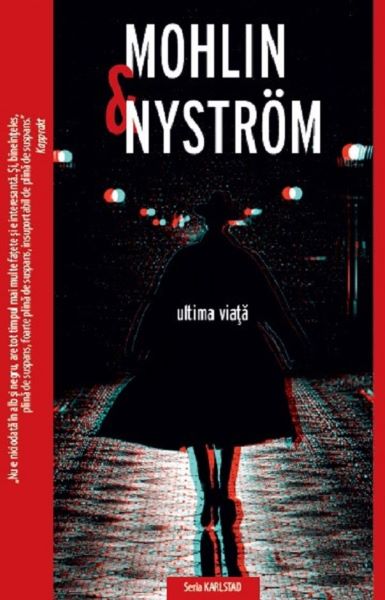 Cartea Ultima viata de Mohlin si Nystrom