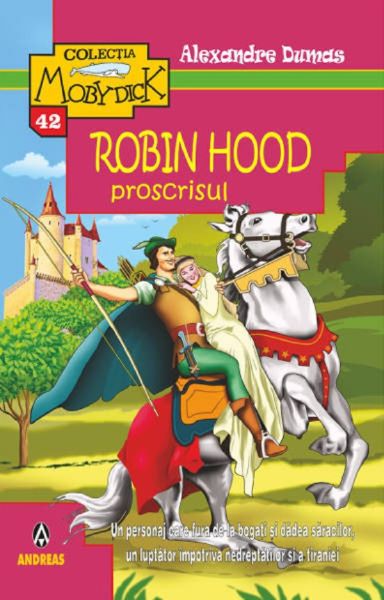 Robin Hood, proscrisul, Alexandre Dumas – copertă