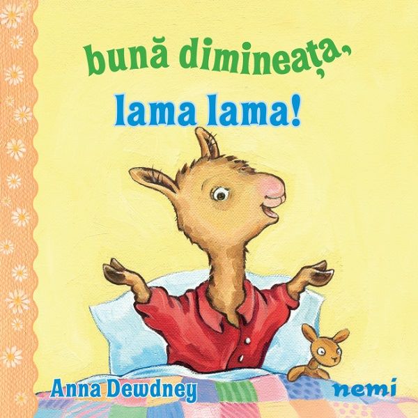 Cartea Buna dimineata, Lama Lama! de Anna Dewdney