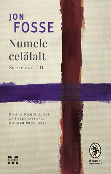 Numele celalalt. Septologie I-II – Jon Fosse