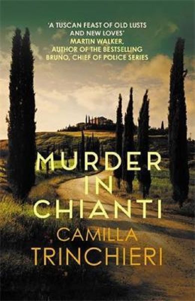 Cartea Murder in Chianti de Camilla Trinchieri