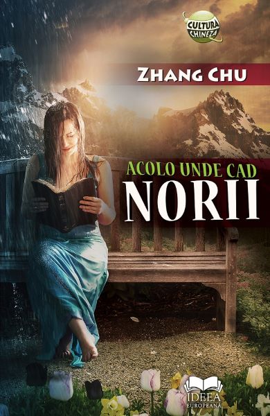 Cartea Acolo unde cad norii de Zhang Chu