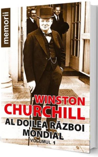 Cartea Al doilea razboi mondial Vol.1 - Winston Churchill