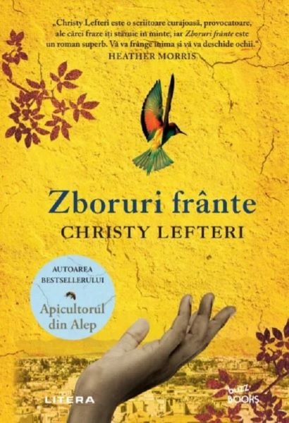 Cartea Zboruri frante de Christy Lefteri – Editura LITERA