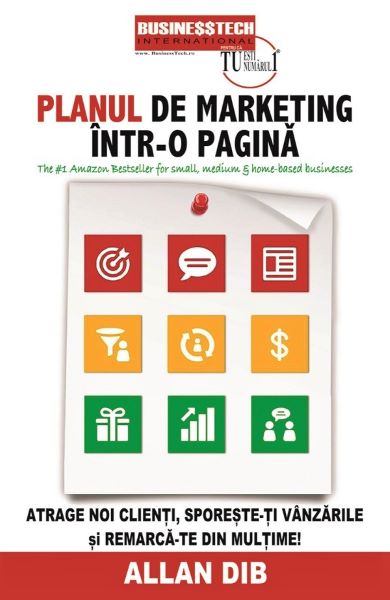 Cartea Planul de marketing intr-o pagina de Allan Dib – Editura BUSINESS TECH