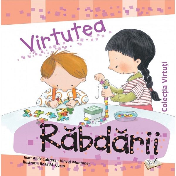 Cartea Virtutea rabdarii - Aleix Cabrera, Vinyet Montaner, Rosa M. Curto