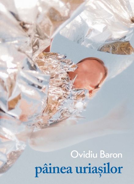 Cartea Painea uriasilor - Ovidiu Baron