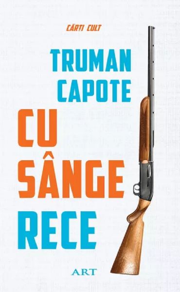 Cartea Cu sange rece - Truman Capote