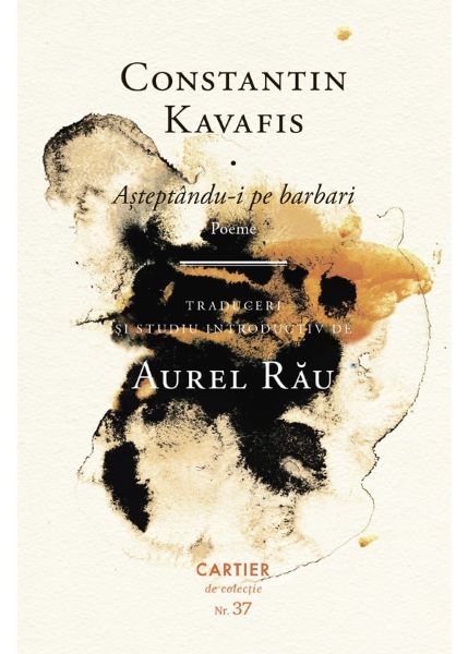 Cartea Asteptandu-i pe barbari de Constantin Kavafis