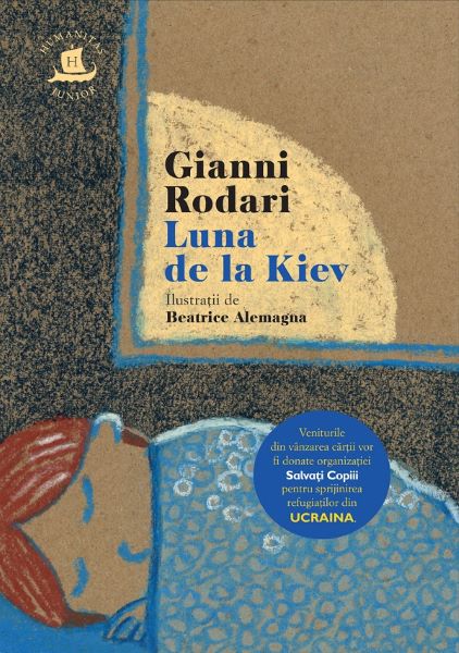 Cartea Luna de la Kiev de Gianni Rodari, Beatrice Alemagna