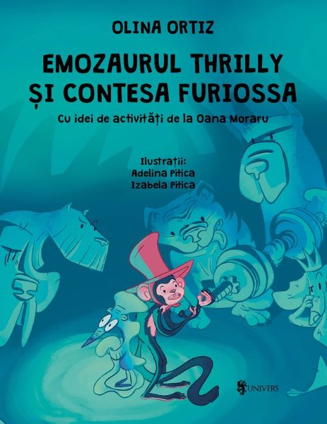 Cartea Emozaurul Thrilly si Contesa Furiossa - Olina Ortiz