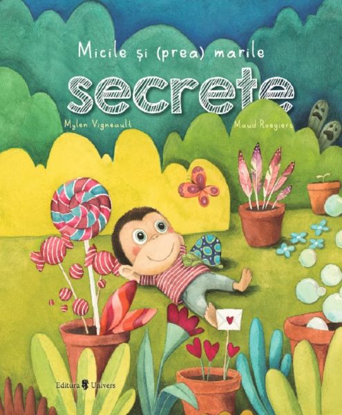 Cartea Micile si (prea) marile secrete de Mylen Vigneault