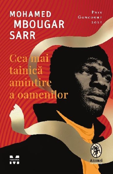 Cartea Cea mai tainica amintire a oamenilor de Mohamed Mbougar Sarr – Editura PANDORA