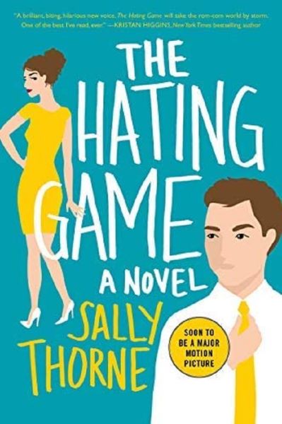 The Hating Game. A Novel, Sally Thorne – copertă