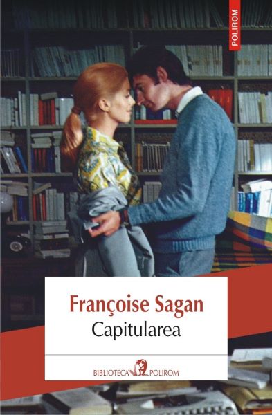 Cartea Capitularea - Francoise Sagan