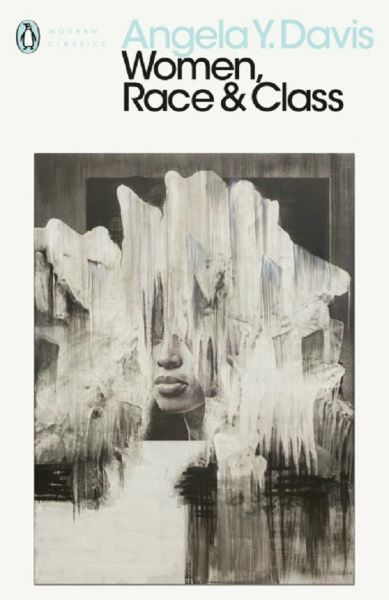 Cartea Women, Race & Class de Angela Y. Davis
