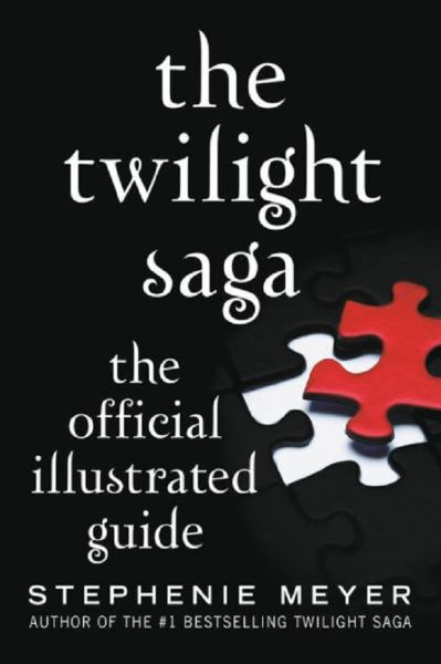 Cartea The Twilight Saga. The Official Illustrated Guide de Stephenie Meyer